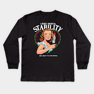 I have Mental Stability funny pin up girl Kids Long Sleeve T-Shirt